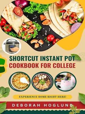 cover image of Shortcut Instant Pot Cookbook for College